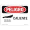 Signmission OSHA Danger Sign, Hot Spanish, 14in X 10in Rigid Plastic, 14" W, 10" H, Hot Spanish OS-DS-P-1014-LS-1357 - alternate 1